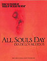 All Souls Day: Dia de los Muertos (2005)