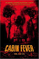 Cabin Fever (2002)